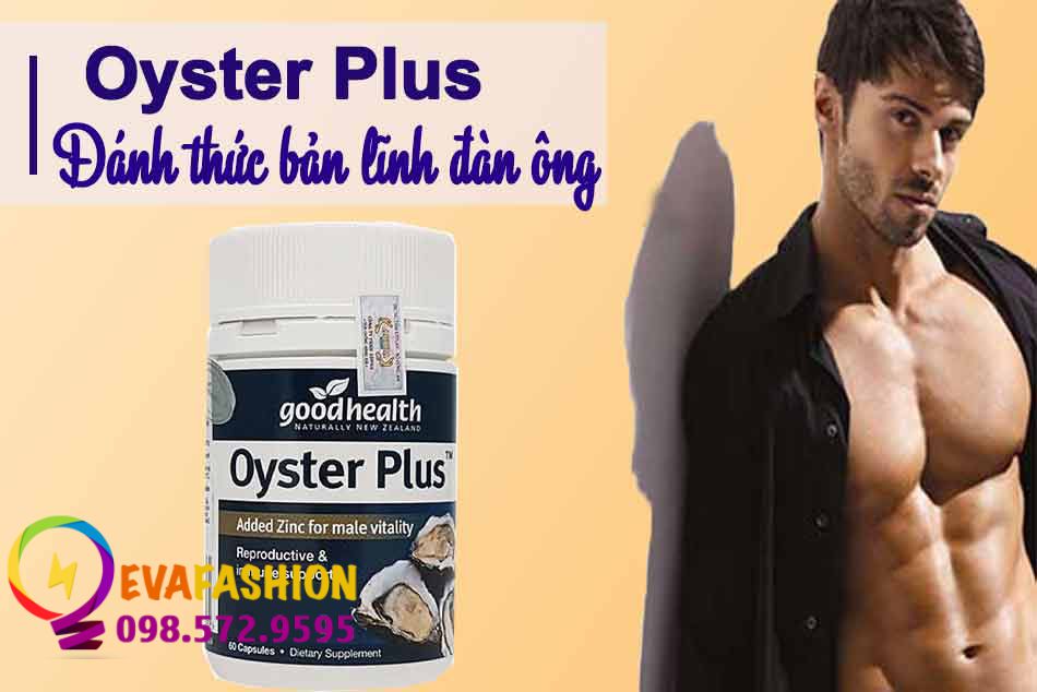Tinh chất hàu biển Oyster Plus - Đánh thức bản lĩnh đàn ông