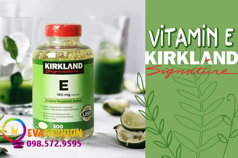 Vitamin E Kirkland có tốt không?