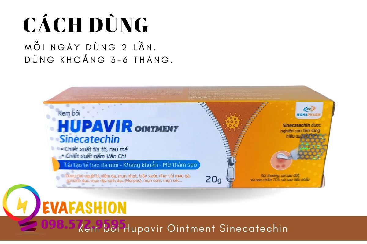 Cách dùng và liều dùng Kem bôi Hupavir Ointment Sinecatechin hiệu quả