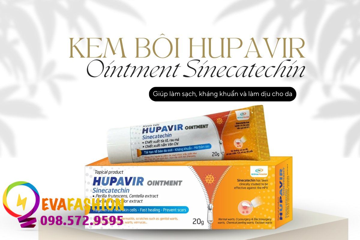 Kem bôi Hupavir Ointment Sinecatechin - Sản phẩm giúp làm sạch, kháng khuẩn và làm dịu cho da Sinecatechin